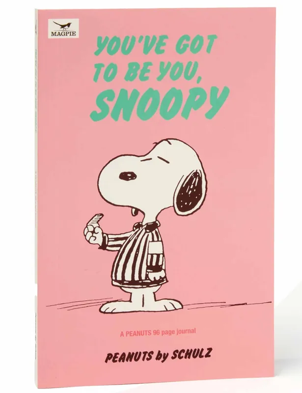 Snoopy Journal - You've Got To Be You Snoopy