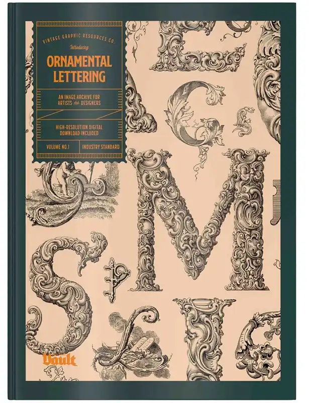Ornamental Lettering: Initials & Decorative Alphabets Book by James Kale - Vault Editions