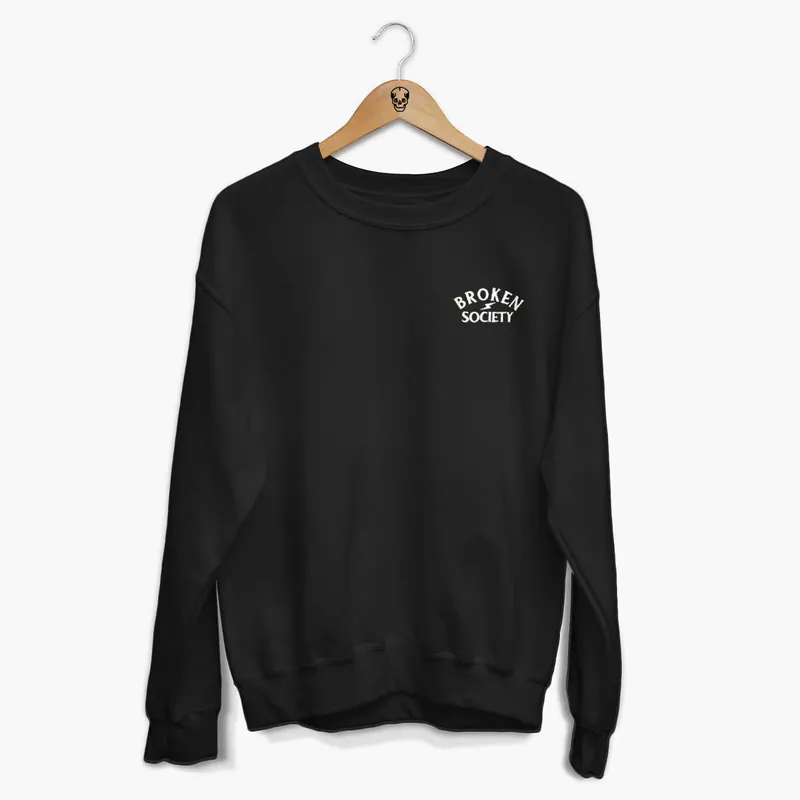 Broken Society Embroidered Sweatshirt (Unisex) - Broken Society UK