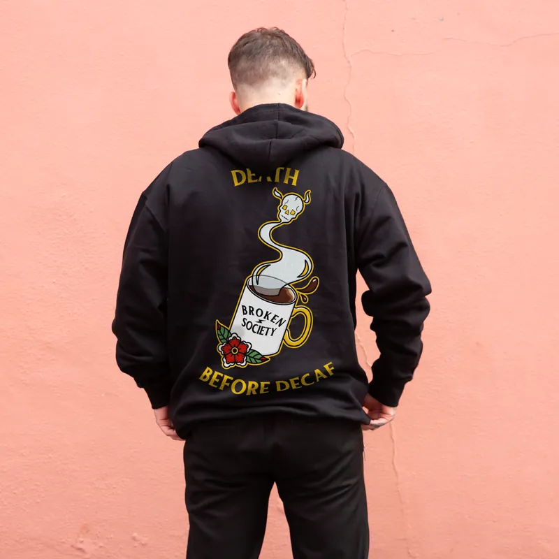Death Before Decaf Hoodie (Unisex) - Broken Society UK