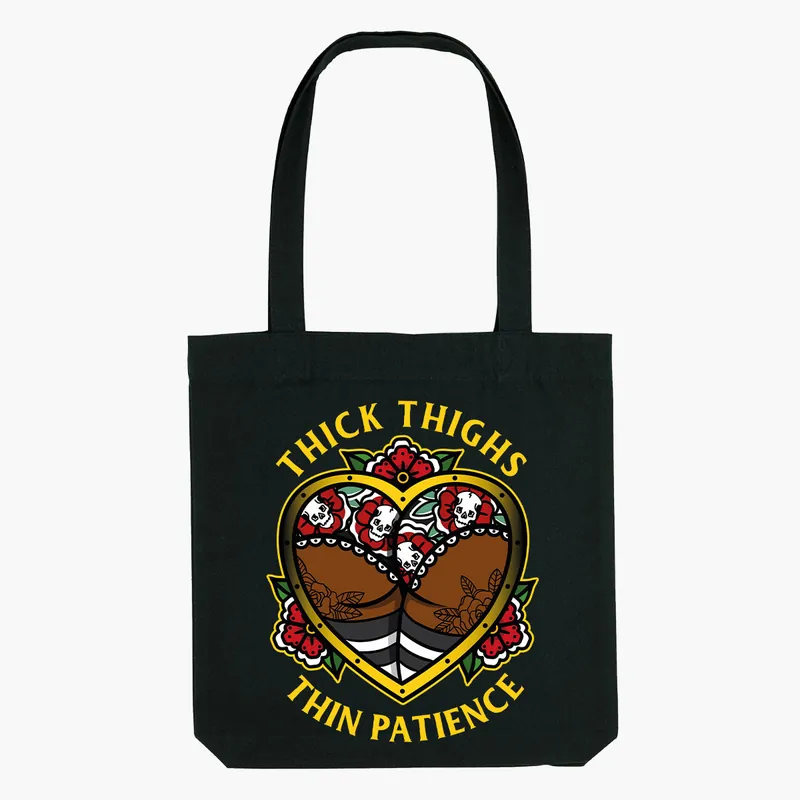 Thick Thighs Thin Patience Strong-As-Hell Tote Bag