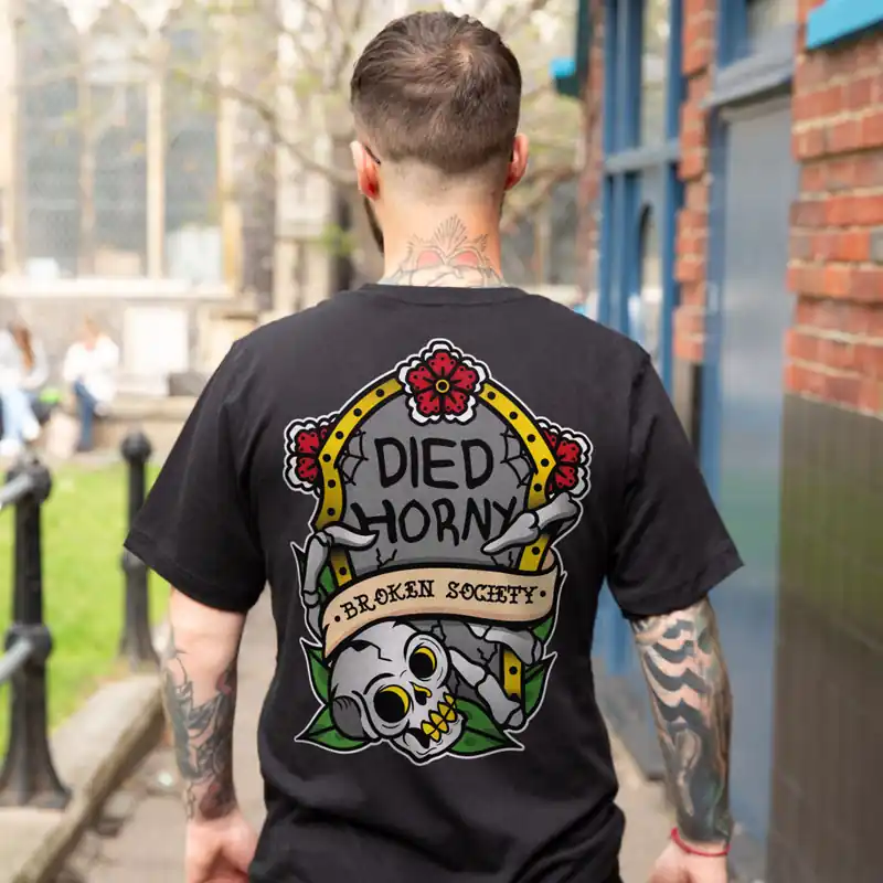 Died Horny T-Shirt (Unisex)