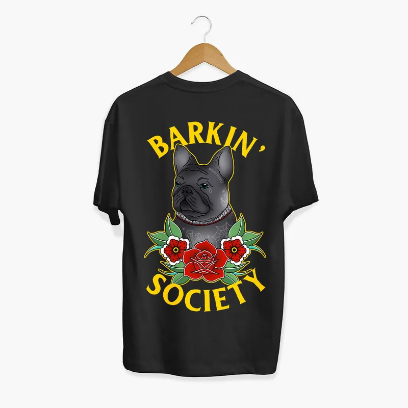 Barkin' Society Frenchie T-Shirt (Unisex)