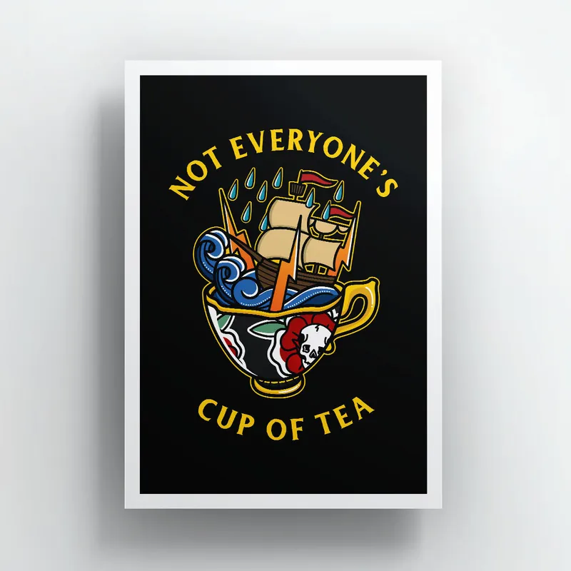 Not Everyone's Cup Of Tea Art Print - Broken Society