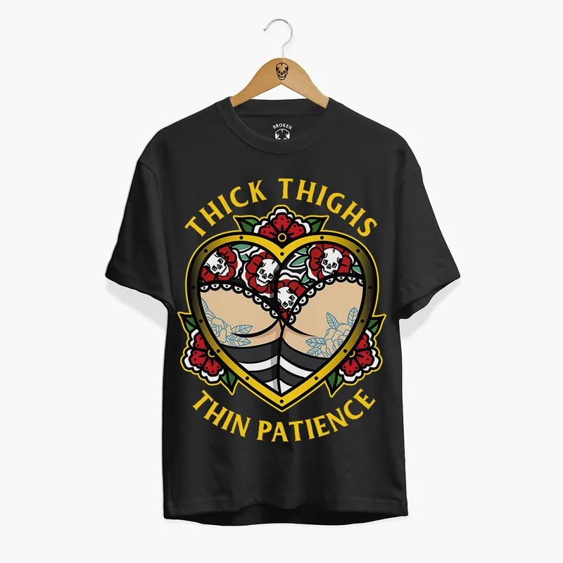 Thick Thighs Thin Patience Front Print T-Shirt (Unisex)