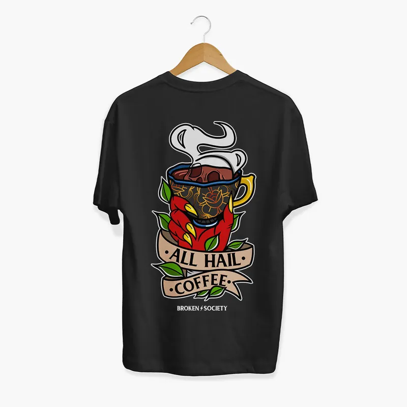 All Hail Coffee T-Shirt (Unisex)
