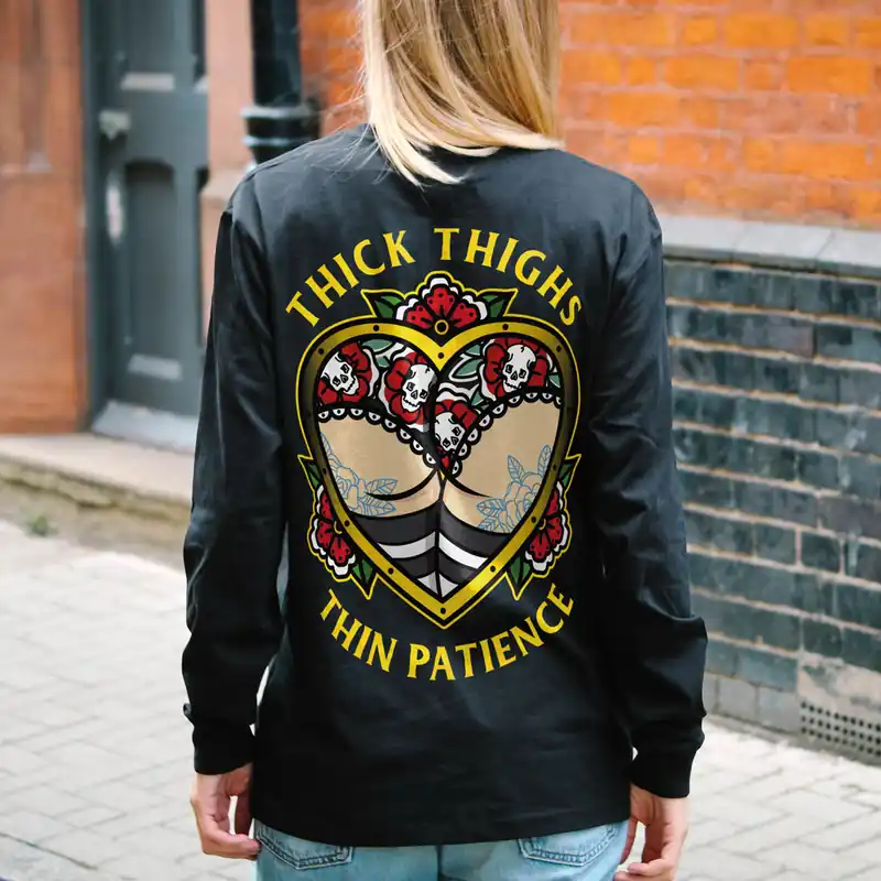 Thick Thighs Thin Patience Long Sleeve T-Shirt (Unisex)