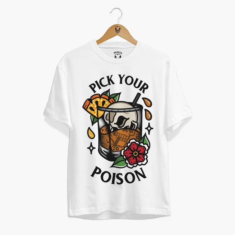 Pick Your Poison Front Print T-Shirt (Unisex)