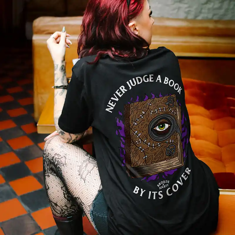 Never Judge A Book By It's Cover T-Shirt (Unisex)