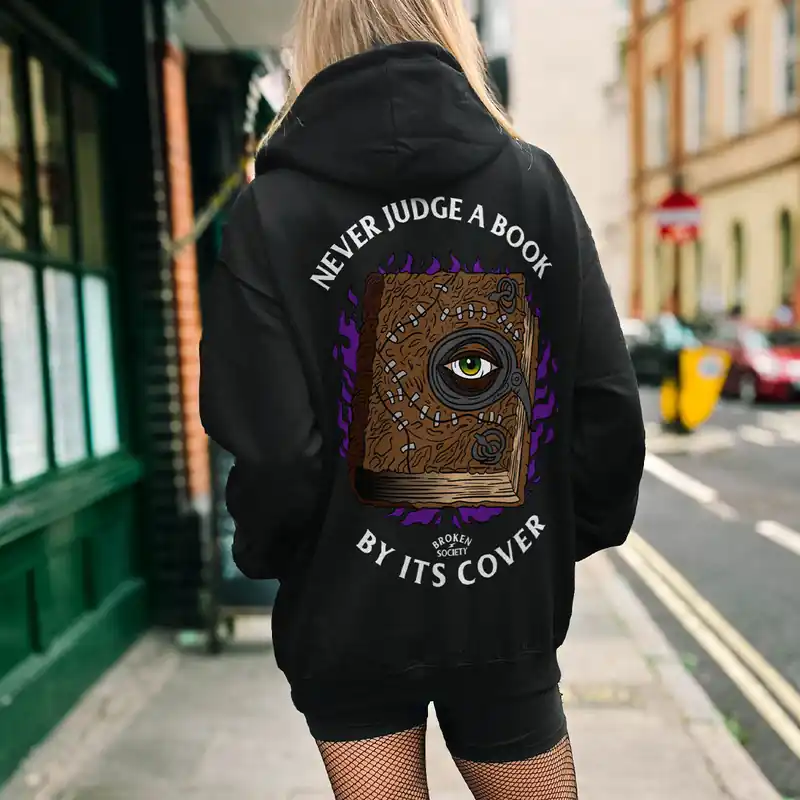 Never Judge A Book By It's Cover Hoodie (Unisex) - Broken Society UK
