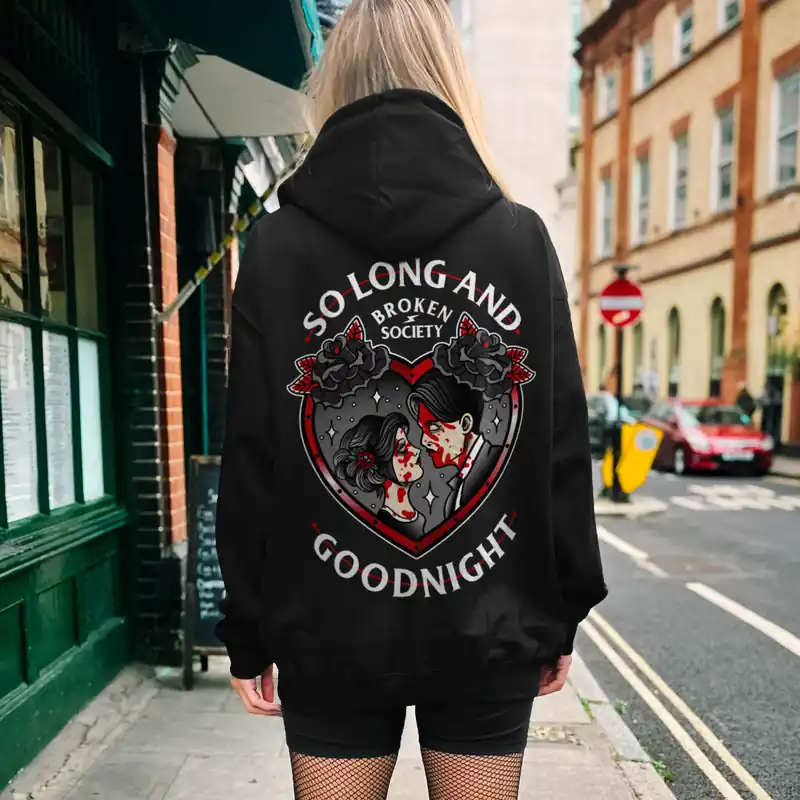 So Long And Goodnight Hoodie (Unisex) - Broken Society UK