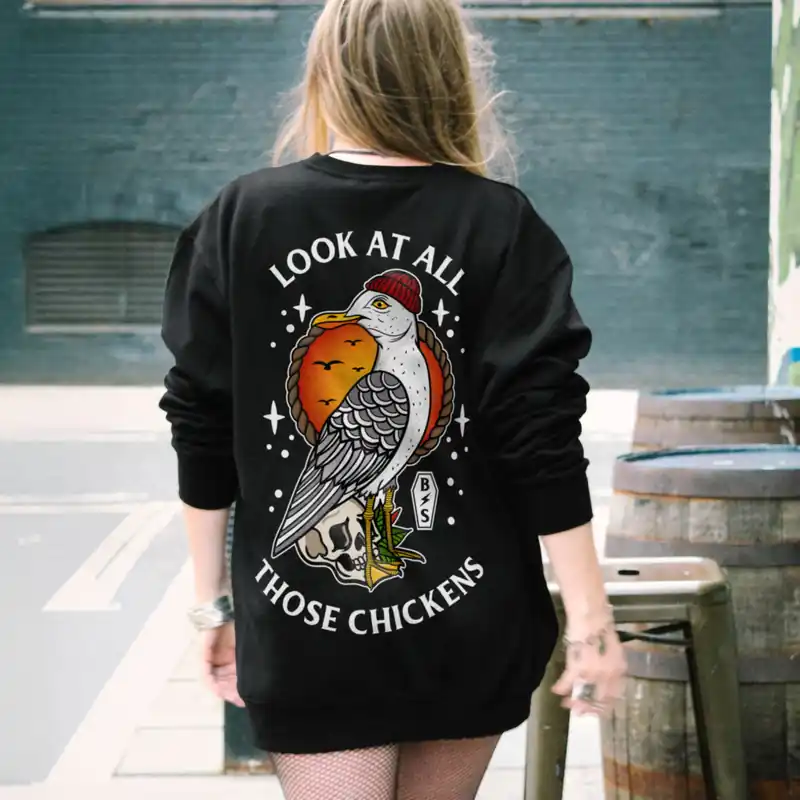 Look At All Those Chickens Sweatshirt (Unisex) - Broken Society UK