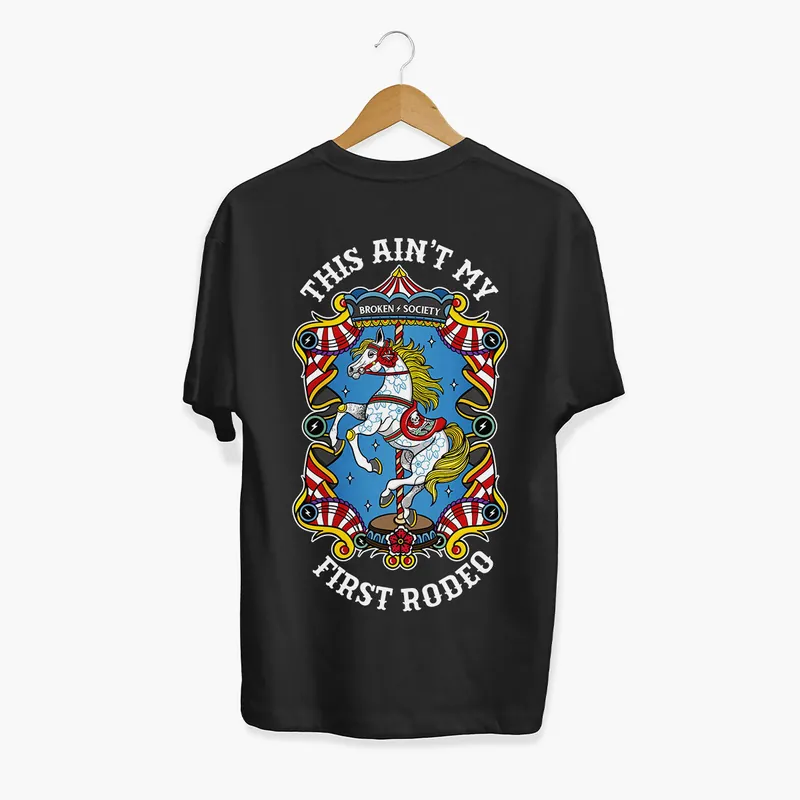 This Ain't My First Rodeo T-Shirt (Unisex)