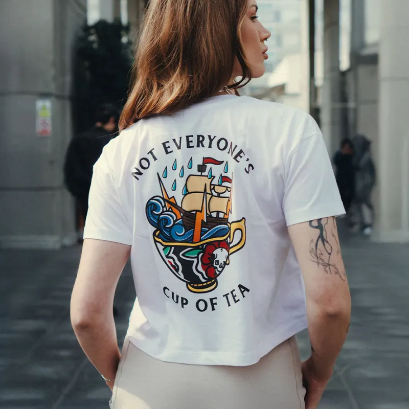 Not Everyone's Cup Of Tea Boxy Fit T-Shirt
