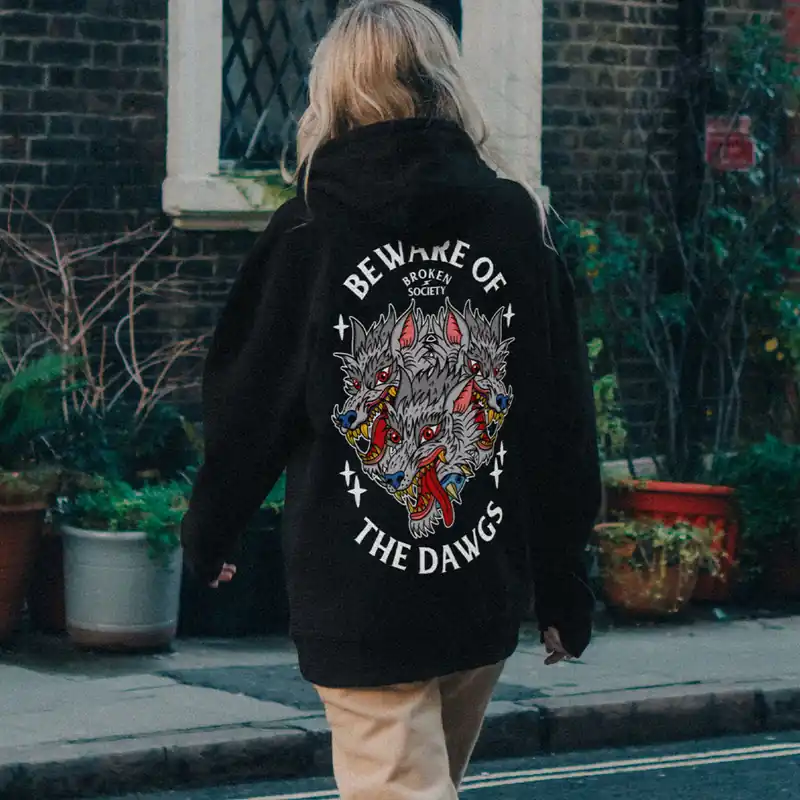 Beware Of The Dawgs Hoodie (Unisex) - Broken Society UK