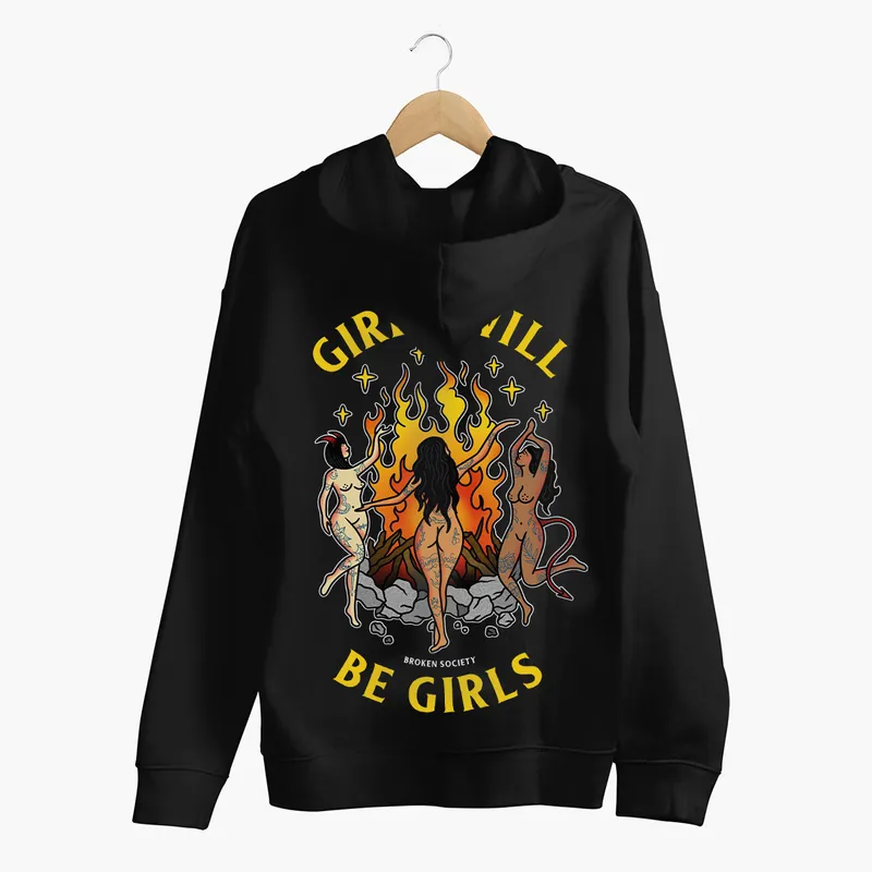 Girls Will Be Girls Hoodie (Unisex) - Broken Society UK