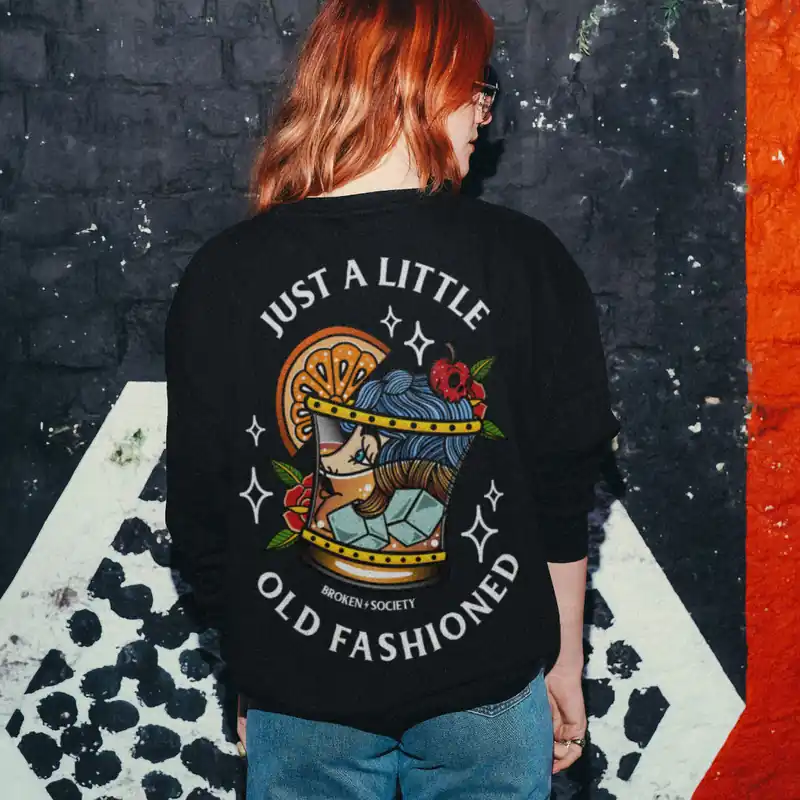 Just A Little Old Fashioned Sweatshirt (Unisex) - Broken Society UK