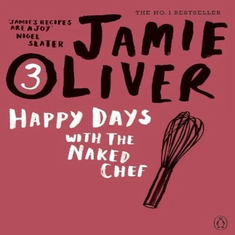Happy Days with the Naked Chef Paperback Book - Jamie Oliver