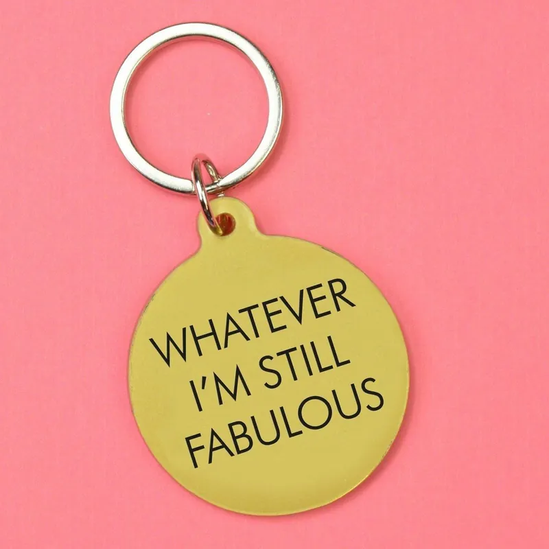 Whatever, I'm Still Fabulous Keyring - Flamingo Candles