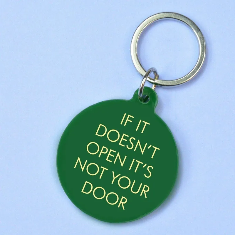 If It Doesn't Open It's Not Your Door Keyring - Flamingo Candles