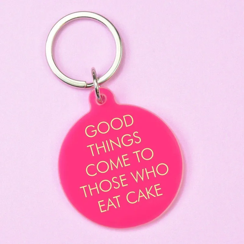 Good Things Come to Those Who Eat Cake Keyring - Flamingo Candles