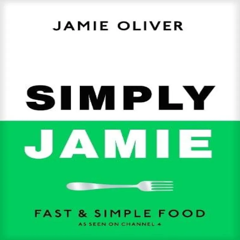 Simply Jamie : Fast & Simple Food Hardback Book - Jamie Oliver