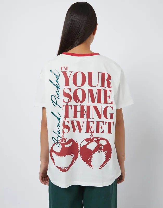 I'm Your Something Sweet T-shirt