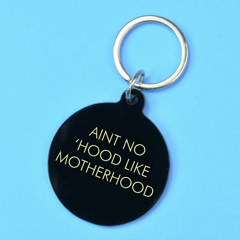 Aint No 'Hood Like Motherhood Keyring - Flamingo Candles