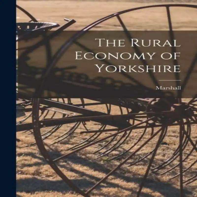 The Rural Economy of Yorkshire Paperback Book - Marshall