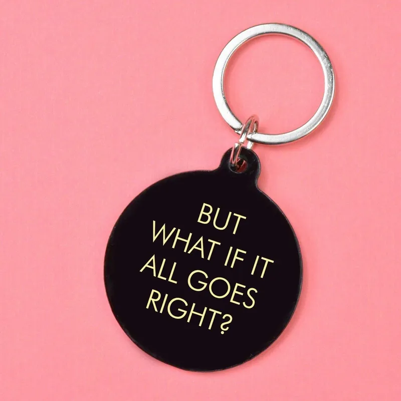 But What if it All Goes Right Keyring - Flamingo Candles