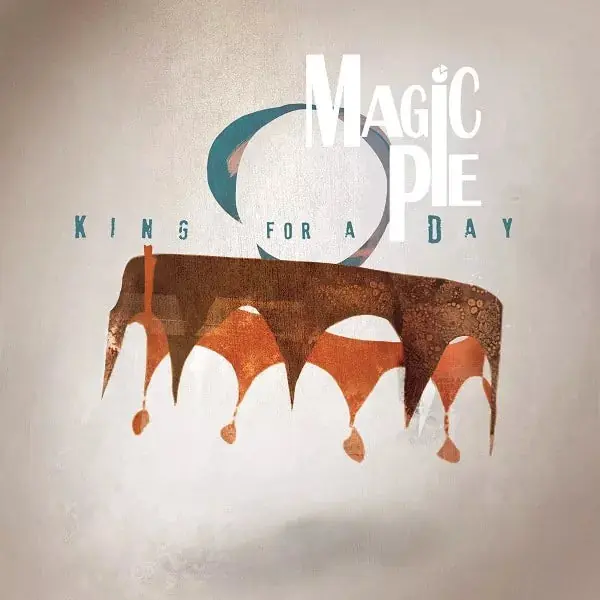 Magic Pie - King for a day - CD