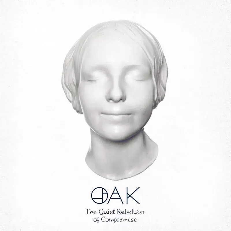 Oak - The Quiet Rebellion of Compromise - Digipak CD