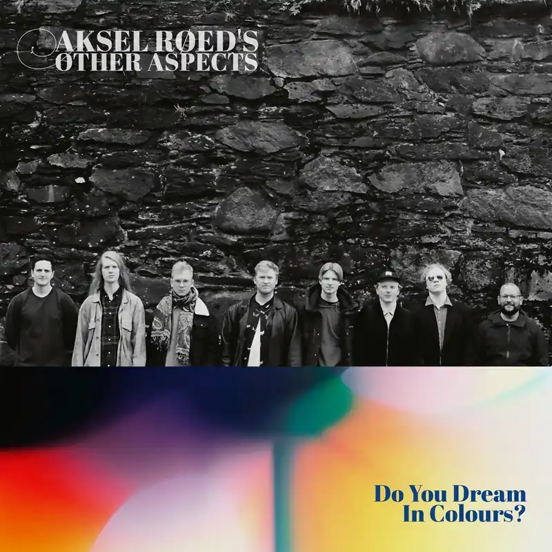 Aksel Røed's Other Aspects - Do You Dream In Colours? - CD