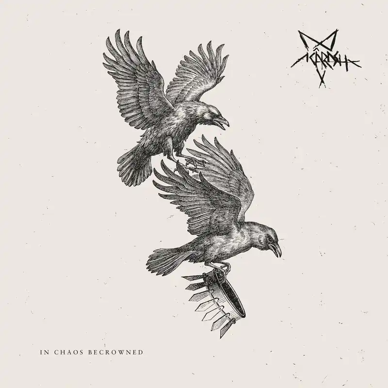 Acârash - In Chaos Becrowned - CD