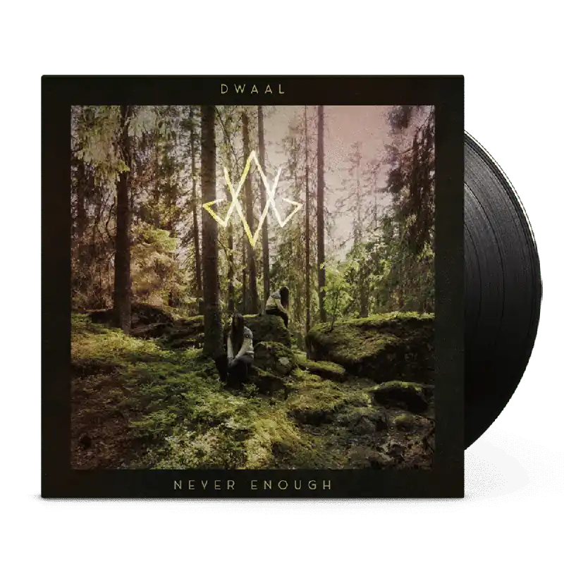 Dwaal - Never Enough - LP