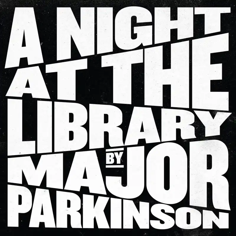 Major Parkinson - A Night at the Library - CD