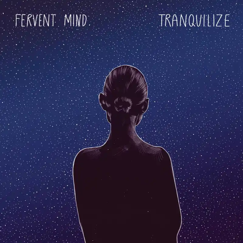 Fervent Mind - Tranquilize - CD